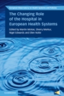Changing Role of the Hospital in European Health Systems - eBook