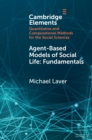 Agent-Based Models of Social Life : Fundamentals - eBook