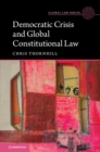 Democratic Crisis and Global Constitutional Law - eBook