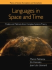 Languages in Space and Time : Models and Methods from Complex Systems Theory - eBook