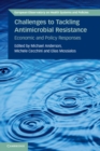 Challenges to Tackling Antimicrobial Resistance : Economic and Policy Responses - eBook