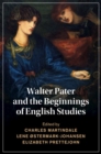 Walter Pater and the Beginnings of English Studies - eBook