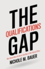 Qualifications Gap : Why Women Must Be Better than Men to Win Political Office - eBook