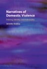 Narratives of Domestic Violence : Policing, Identity, and Indexicality - eBook