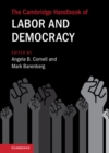 Cambridge Handbook of Labor and Democracy - eBook