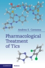Pharmacological Treatment of Tics - eBook