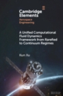 Unified Computational Fluid Dynamics Framework from Rarefied to Continuum Regimes - eBook