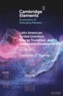 Latin America Global Insertion, Energy Transition, and Sustainable Development - eBook
