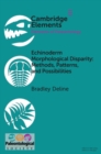 Echinoderm Morphological Disparity: Methods, Patterns, and Possibilities - eBook