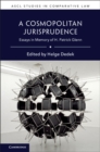 A Cosmopolitan Jurisprudence : Essays in Memory of H. Patrick Glenn - eBook
