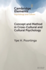 Concept and Method in Cross-Cultural and Cultural Psychology - eBook