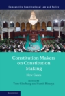 Constitution Makers on Constitution Making : New Cases - eBook