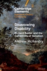 Disavowing Disability : Richard Baxter and the Conditions of Salvation - eBook