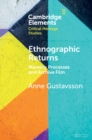 Ethnographic Returns : Memory Processes and Archive Film - eBook