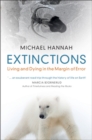 Extinctions : Living and Dying in the Margin of Error - eBook