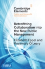 Retrofitting Collaboration into the New Public Management : Evidence from New Zealand - eBook