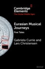 Eurasian Musical Journeys : Five Tales - eBook
