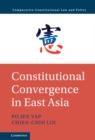 Constitutional Convergence in East Asia - eBook