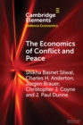 The Economics of Conflict and Peace : History and Applications - Book