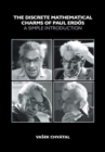 The Discrete Mathematical Charms of Paul Erdos : A Simple Introduction - Book