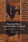 Boxes and Books in Early Modern England : Materiality, Metaphor, Containment - Book