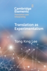 Translation as Experimentalism : Exploring Play in Poetics - Book