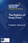 The Politics of Deep Time - Book