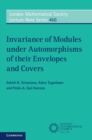 Invariance of Modules under Automorphisms of their Envelopes and Covers - Book