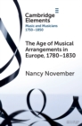 Age of Musical Arrangements in Europe, 1780-1830 - eBook