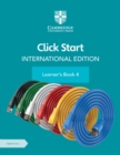 Click Start International Edition Learner's Book 4 with Digital Access (1 Year) - Book
