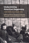 Undermining American Hegemony : Goods Substitution in World Politics - eBook