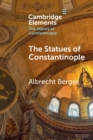 The Statues of Constantinople - Book