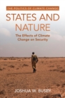 States and Nature : The Effects of Climate Change on Security - Book