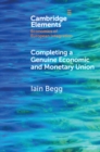 Completing a Genuine Economic and Monetary Union - eBook