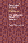 The East Asian Covid-19 Paradox - eBook