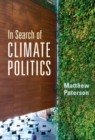 In Search of Climate Politics - Book