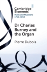 Dr. Charles Burney and the Organ - Book
