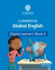 Cambridge Global English Learner's Book 6 - eBook : for Cambridge Primary English as a Second Language - eBook