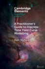 Practitioner's Guide to Discrete-Time Yield Curve Modelling : With Empirical Illustrations and MATLAB Examples - eBook