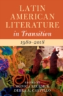 Latin American Literature in Transition 1980-2018: Volume 5 - eBook