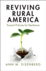 Reviving Rural America : Toward Policies for Resilience - Book