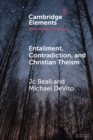 Entailment, Contradiction, and Christian Theism - Book