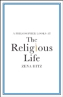 Philosopher Looks at the Religious Life - eBook