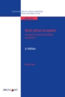 Droit penal europeen : Les enjeux d'une justice penale europeenne - eBook