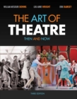 The Art of Theatre : Then and Now - Book