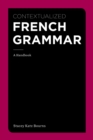 Contextualized French Grammar : A Handbook - Book
