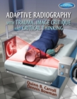 Adaptive Radiography with Trauma, Image Critique and Critical Thinking - Book