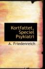 Kortfattet, Speciel Psykiatri - Book