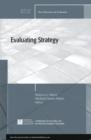 Evaluating Strategy : New Directions for Evaluation, Number 128 - Book