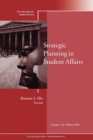 Strategic Planning in Student Affairs : New Directions for Student Services, Number 132 - Book